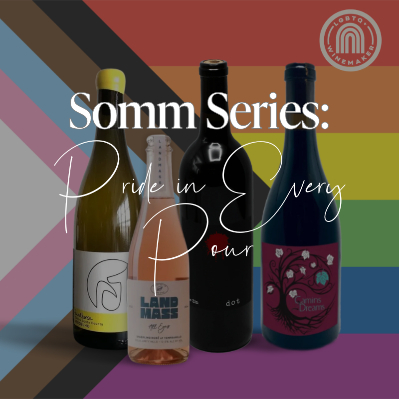 Somm Series: Pride in Every Pour