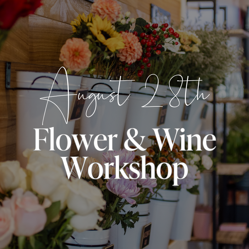 Flower & Wine Workshop