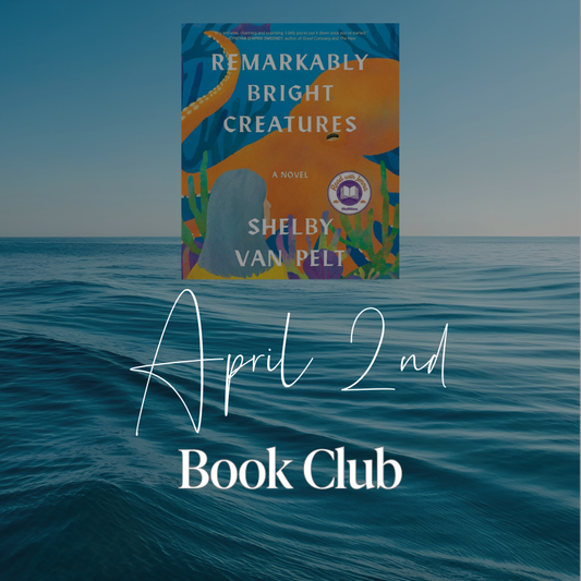 Book Club - Remarkably Bright Creatures