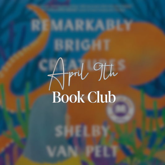 Book Club - Remarkably Bright Creatures