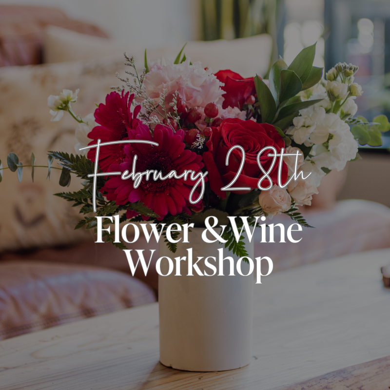 Flower and Wine Workshop