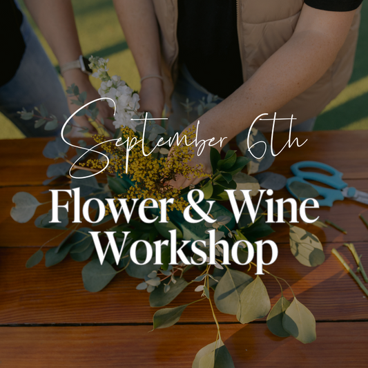 Flower & Wine Workshop