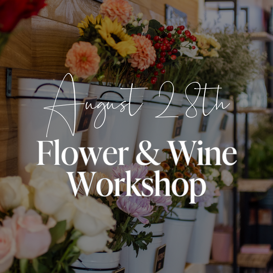 Flower & Wine Workshop